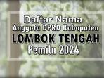 Daftar-Lengkap-Nama-Caleg-DPRD-Kabupaten-Lombok-Tengah-Terpilih-di-Pileg-2024.jpg