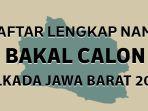 Daftar-Lengkap-Nama-yang-Digadang-gadang-Jadi-Bakal-Calon-di-Pilkada-Jawa-Barat-2024.jpg