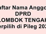 Daftar-Nama-nama-Anggota-DPRD-Kabupaten-Lombok-Tengah-Terpilih-di-Pileg-2024.jpg