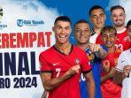 Daftar-Tim-Lolos-8-Besar-Euro-2024-Final-Kepagian-Antara-Prancis-vs-Portugal-Jerman-vs-Spanyol.jpg