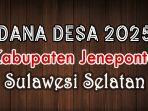 Daftar-dana-desa-2025-terbanyak-di-Kabupaten-Jeneponto-Sulawesi-Selatan.jpg