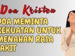 Doa-Kristen-Doa-Meminta-Kekuatan-Untuk-Menahan-Rasa-Sakit.jpg