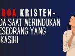 Doa-Kristen-Doa-saat-Merindukan-Seseorang-yang-Dikasihi.jpg