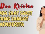 Doa-Kristen-Doa-saat-Sakit-yang-Sangat-Menderita.jpg