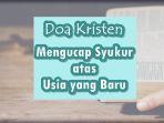 Doa-Kristen-Ucapan-Syukur-atas-Usia-yang-Baru.jpg