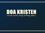 Doa-Syafaat-Kristen-untuk-Anak-Sekolah-Minggu-yang-Sedang-Sakit.jpg