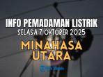 Info-Mati-Lampu-di-Wilayah-Minahasa-Utara-Mulai-Pagi-Ini-Lokasi-Terdampak-Selama-6-Jam.jpg