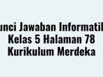 Kunci-Jawaban-Informatika-Kelas-5-Halaman-78-Kurikulum-Merdeka.jpg