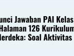 Kunci-Jawaban-PAI-Kelas-8-Halaman-126-Kurikulum.jpg