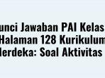 Kunci-Jawaban-PAI-Kelas-8-Halaman-128-Kurikulum-Merdeka-Soal-Aktivitas-5.jpg