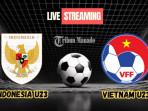 Link-Live-Straming-Timnas-Indonesia-U23-vs-Vietnam-U23-Malam-Ini-Kick-Off-Mulai-Pukul-2000-WIB.jpg