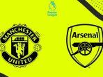 Link-Live-Streaming-Manchester-United-vs-Arsenal-di-Liga-Inggris-Kick-Off-Pukul-2230-WIB.jpg