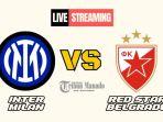 Link-Nonton-Live-Streaming-Inter-Milan-vs-Red-Star-Belgrade-2-Oktober-2024-Kick-Off-Pukul-0200-WIB.jpg