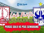Link-Nonton-Live-Streaming-Persis-Solo-vs-PSIS-Semarang-17-Agustus-2024-Kick-Off-Pukul-1900-WIB.jpg