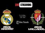 Link-Nonton-Live-Streaming-Real-Madrid-vs-Real-Valladolid-25-Agustus-2024-Kick-Off-Pukul-2200-WIB.jpg