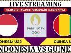 Link-Nonton-Live-Streaming-Siaran-Langsung-Indonesia-vs-Guinea-U23-Play-Off-Olimpiade-2024-Paris.jpg