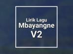 Lirik Lagu Mbayangne V2 - Heris Hydrawan, Lungguh Jejer Neng Pelaminan Aku Ro Kowe Dulang-dulangan