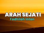 Lirik-Lagu-Arah-Sejati-Fadhilah-Intan.jpg