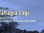 Lirik-Lagu-Bahagia-Lagi-Piche-Kota.jpg