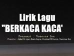 Lirik Lagu Berkaca Kaca – Vanessa Zee