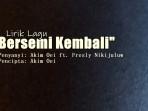 Lirik-Lagu-Bersemi-Kembali-Akim-Oei-Fresly-Nikijuluw.jpg