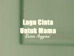 Lirik-Lagu-Cinta-Untuk-Mama-Raissa-Anggiani.jpg