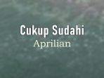 Lirik-Lagu-Cukup-Sudahi-Aprilian.jpg