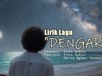 Lirik-Lagu-Dengar-Tiara-Andini.jpg