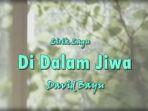 Lirik-Lagu-Di-Dalam-Jiwa-David-Bayu.jpg