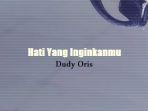 Lirik-Lagu-Hati-Yang-Inginkanmu-Dudy-Oris.jpg