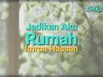 Lirik-Lagu-Jadikan-Aku-Rumah-Imron-Hassan.jpg