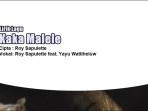 Lirik-Lagu-Kaka-Malele-Roy-Sapulette-Yayu-Wattiheluw.jpg
