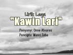 Lirik Lagu Kawin Lari - Onne Alvares, Beta Cinta Beta Sayang Bapa Pu Anak