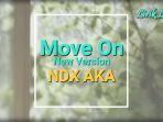 Lirik-Lagu-Move-On-New-Version-NDX-AKA.jpg
