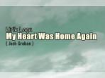 Lirik-Lagu-My-Heart-Was-Home-Again-Josh-Groban.jpg