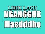 Lirik-Lagu-Nganggur-dari-Masdddho.jpg