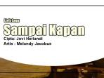 Lirik-Lagu-Sampai-Kapan-Melandy-Jacobus.jpg