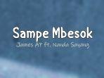 Lirik-Lagu-Sampe-Mbesok-James-AP-Nanda-Sayang.jpg