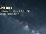 Lirik-Lagu-Sepakat-Untuk-Berpisah-Maulana-Wijaya.jpg