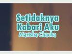 Lirik-Lagu-Setidaknya-Kabari-Aku-Marisha-Chacha.jpg