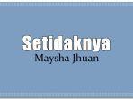 Lirik-Lagu-Setidaknya-Maysha-Jhuan.jpg