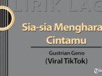Lirik-Lagu-Sia-sia-Mengharap-Cintamu-Gustrian-Genoviral-TikTok.jpg