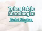 Lirik-Lagu-Tuhan-Selalu-Menolongku-Putri-Siagian.jpg