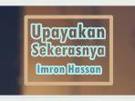 Lirik-Lagu-Upayakan-Sekerasnya-Imron-Hassan.jpg