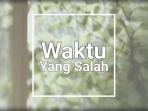 Lirik-Lagu-Waktu-Yang-Salah-Ratu-Rizky-Nabila.jpg