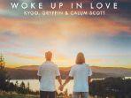 Lirik-Lagu-Woke-Up-in-Love-Calum-Scott-Gryffin-dan-Kygo.jpg