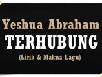 Lirik-dan-Makna-Lagu-Terhubung-Yeshua-Abraham-Pujian-Rohani-Kristen.jpg