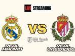 Live-Streaming-Real-Madrid-vs-Real-Valladolid-Klik-Link-Nonton-Disini.jpg