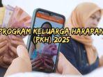 Panduan-Lengkap-Cara-Mudah-Daftar-PKH-Online-2025-Lewat-HP.jpg