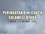Peringatan-Dini-Cuaca-Sulut-13-Oktober-2025.jpg